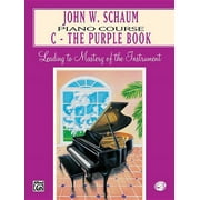 JOHN W SCHAUM John W. Schaum Piano Course: C -- The Purple Book