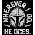 thumbnail image 2 of Men's Star Wars: The Mandalorian Father's Day Mando Wherever I Go, He Goes Graphic Tee Black Large, 2 of 5
