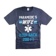 thumbnail image 3 of Paramedic's Wife Shirt Keep Back 200FT Shirt Gift For Wife Paramedic Shirts For Women Her, 3 of 6