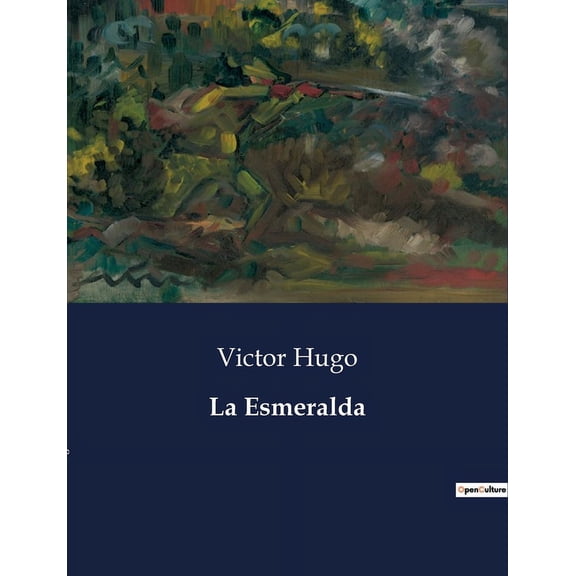 La Esmeralda, (Paperback)