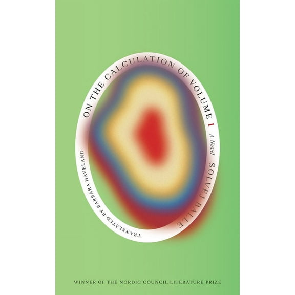 On the Calculation of Volume (Book I): Shortlisted for the 2025 International Booker Prize, (Paperback)