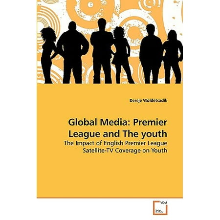 Global Media : Premier League and the Youth