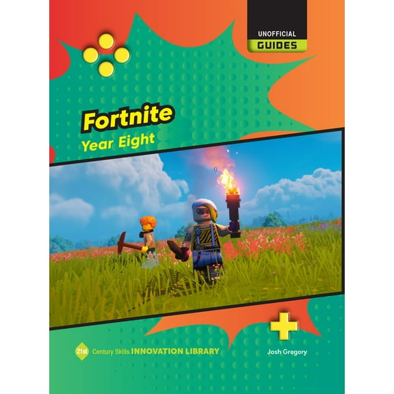 21st Century Skills Innovation Library: Fortnite: Year Eight, (Paperback)
