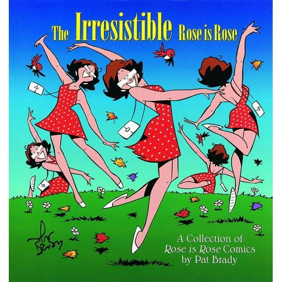 The Irresistible Rose Is Rose (Paperback)
