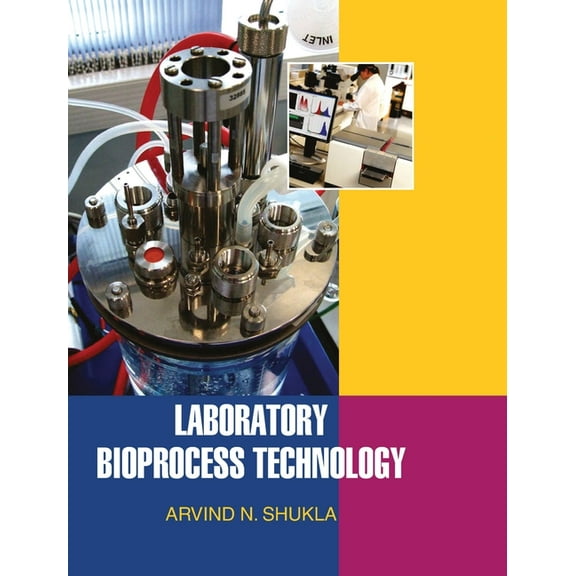 Laboratory Bioprocess Technology, (Hardcover)