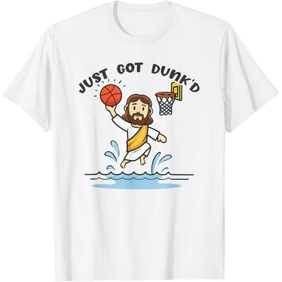 Sam Soft Just Got Dunked Baptism Jesus Playing Basketball T-Shirt Full Size S-5XL
