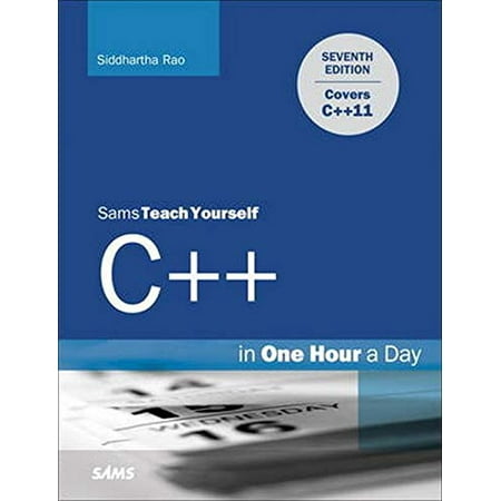 Pre-Owned Sams Teach Yourself C++ in One Hour a Day (Paperback) 0672335670 9780672335679