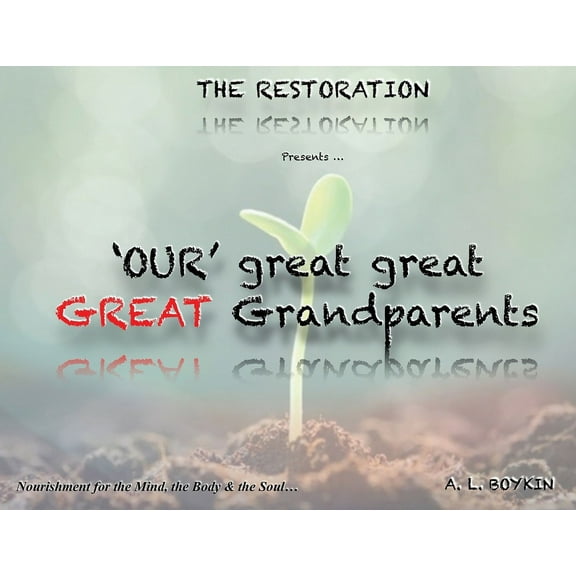 'OUR' great great GREAT Grandparents, (Paperback)