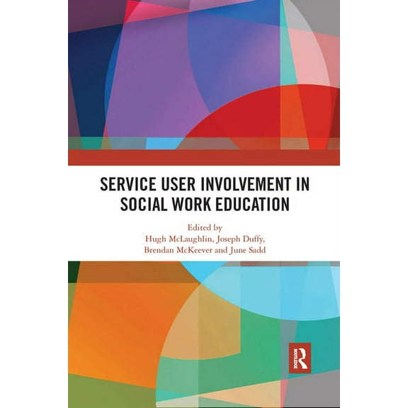 Service User Involvement in Social Work Education, (Paperback)