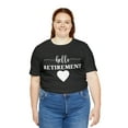 thumbnail image 4 of Hello Retirement T-Shirt, Retirement Shirt, Retirement Gifts for Women, 4 of 4