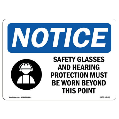 OSHA Notice Sign - Safety Glasses And Hearing Protection Sign With Symbol | Choose from: Aluminum, Rigid Plastic or Vinyl Label Decal | Protect Your Business, Work Site |  Made in the USA