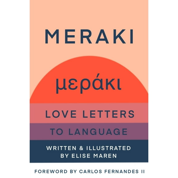 Meraki: Love Letters to Language, (Paperback)