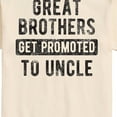 thumbnail image 3 of Instant Message - Great Brothers Get Promoted to Uncle - Men's Short Sleeve Graphic T-Shirt, 3 of 6