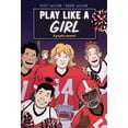 thumbnail image 1 of Pre-Owned Play Like a Girl: A Graphic Novel (Hardcover) 0063064693 9780063064690, 1 of 1