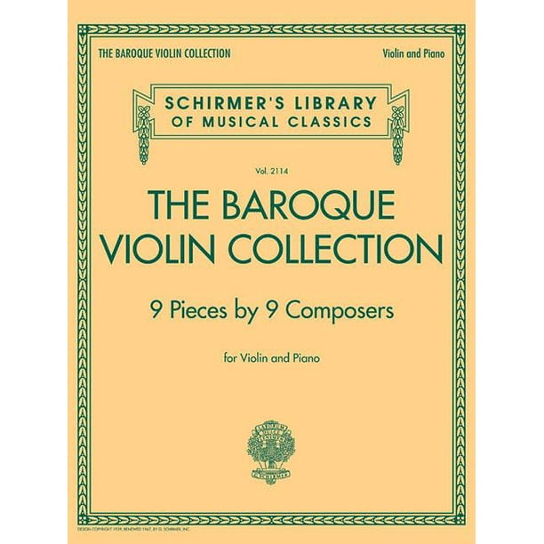 The Baroque Violin - 9 by 9 Composers : Schirmer's Library of Musical Classics Vol. 2114 (Paperback) - Walmart.com
