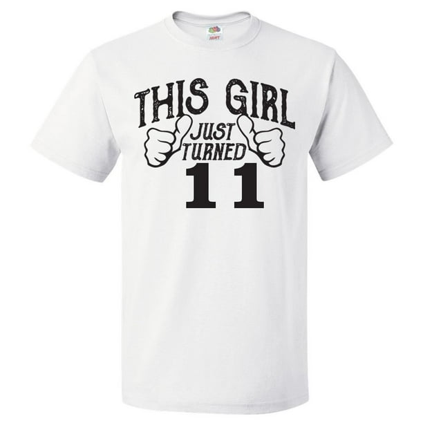 ShirtScope 11th Birthday Gift For 11 Year Old This Girl Turned 11 T