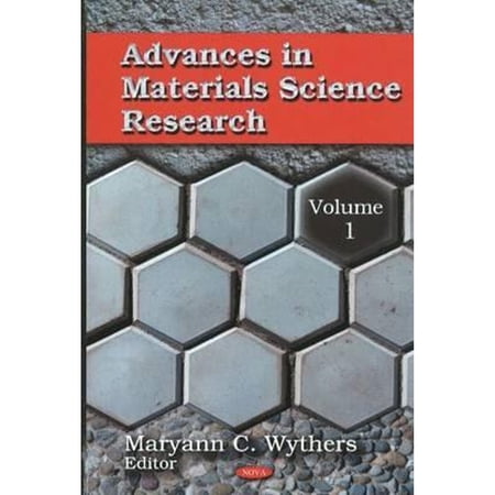 Advances in Materials Science Research: Volume 1 (Hardcover) by Maryann C Wythers