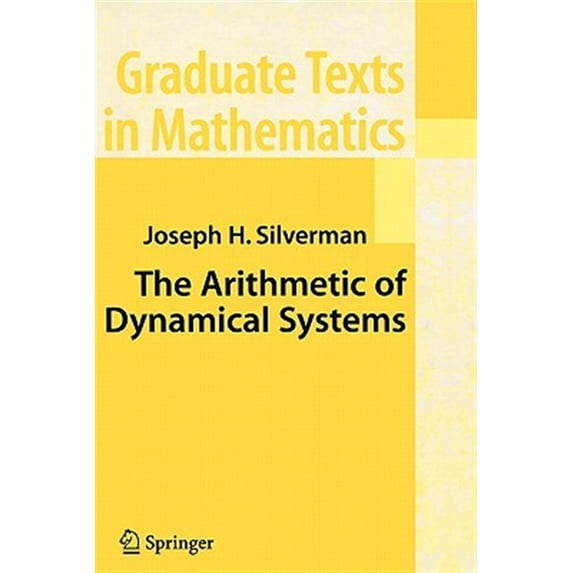 Pre-Owned The Arithmetic of Dynamical Systems