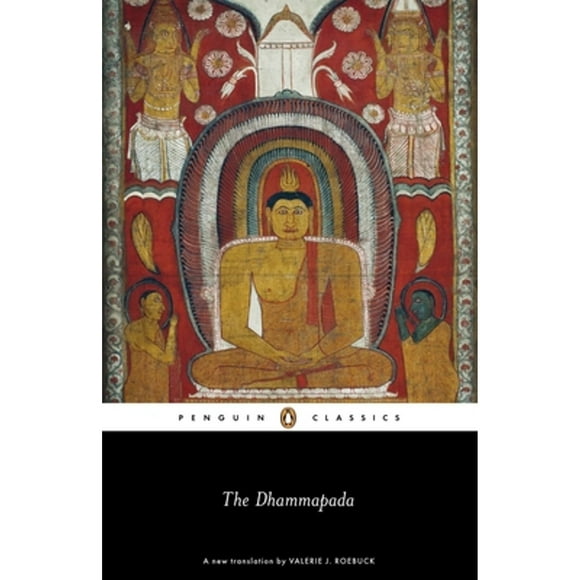 Pre-Owned The Dhammapada (Paperback 9780140449419) by Valerie J. Roebuck