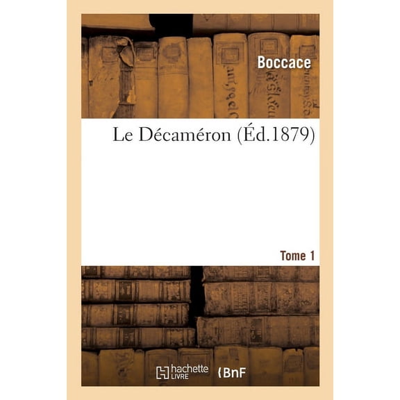 Le Décaméron. Tome 1 (Paperback)