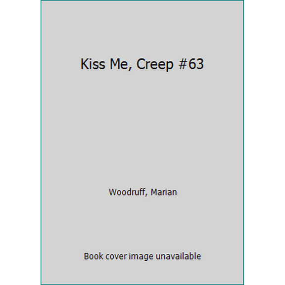 Pre-Owned Kiss Me, Creep (Unknown) 0553241508 9780553241501
