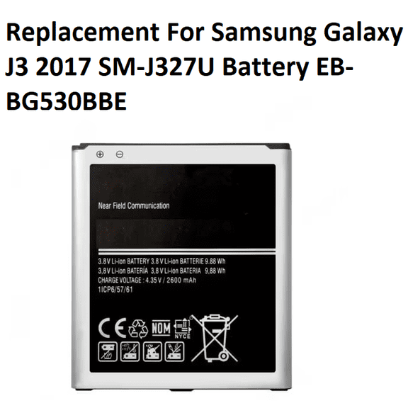 For Samsung Galaxy J3 2017 SM-J327U Replacement Battery EB-BG530BBE