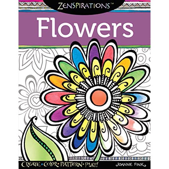 Pre-Owned Zenspirations (R) Coloring Book Flowers: Create, Color, Pattern, Play! (Design Originals) 28 Whimsical Floral Designs with Easy-to-Follow Artistic Advice & Finished Examples from Design