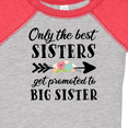thumbnail image 4 of Inktastic Only the Best Sisters Get Promoted to Big Sister Boys or Girls Baby Bodysuit, 4 of 5