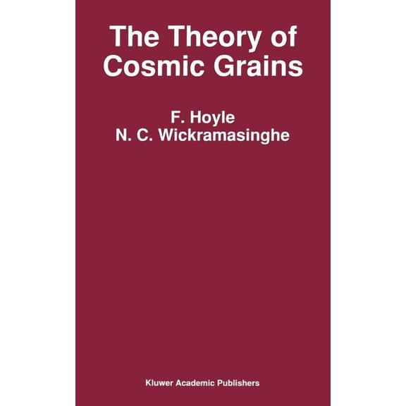Astrophysics and Space Science Library The Theory of Cosmic Grains, Book 168, (Hardcover)