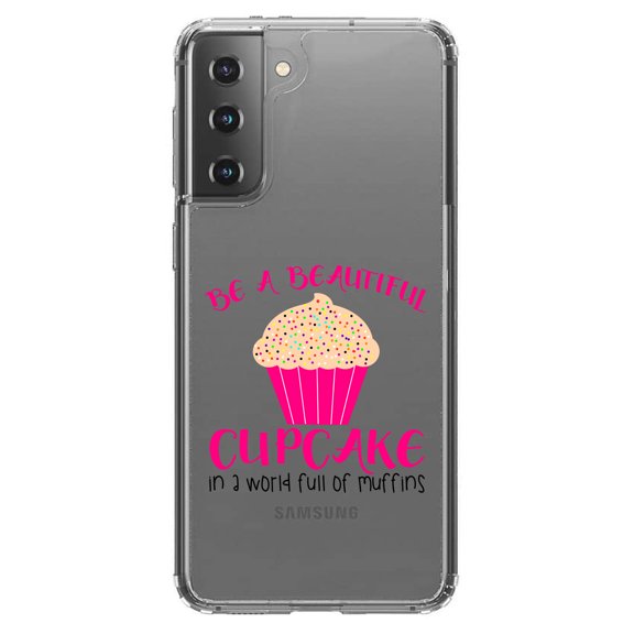 DistinctInk Clear Shockproof Hybrid Case for Galaxy S21 5G (6.2" Screen) - TPU Bumper Acrylic Back Tempered Glass Screen Protector - Be a Beautiful Cupcake in a World of Muffins