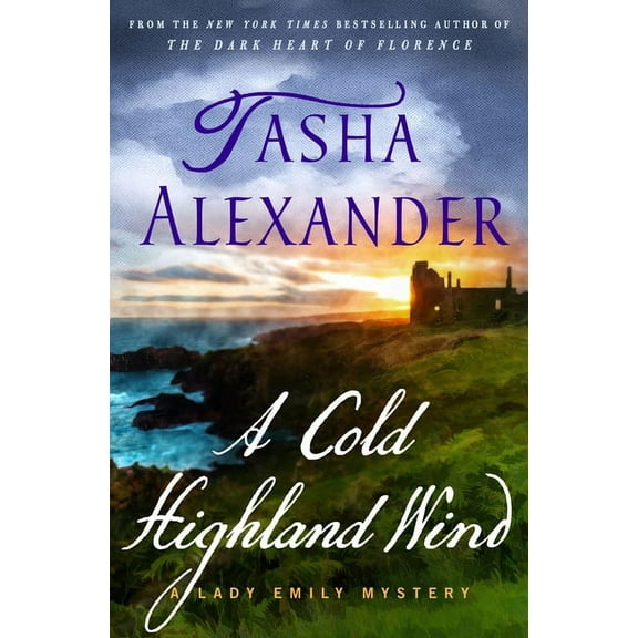 Lady Emily Mysteries A Cold Highland Wind: A Lady Emily Mystery, Book 17, (Hardcover)