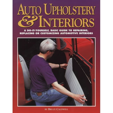 car upholstery repair do it yourself guide