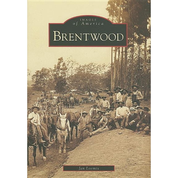 Images of America: Brentwood (Paperback)