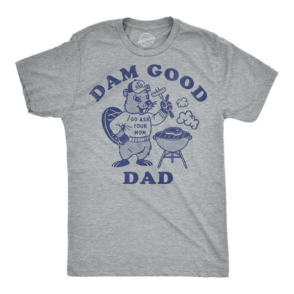 Mens Funny T Shirts Dam Good Dad Sarcastic Fathers Day Beaver Graphic Novelty Tee for Men Graphic Tees