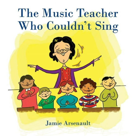 The Music Teacher Who Couldn't Sing, (Paperback)