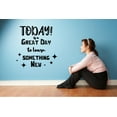 thumbnail image 3 of Great Day Quote Classroom Wall Decals Stickers Education Educational Quotes for Teachers Students School Room Nursery Kindergarten Library Home Art Decals Wall Art Vinyl Decoration Size (30x40 inch), 3 of 3