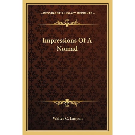 Impressions Of A Nomad (Paperback)