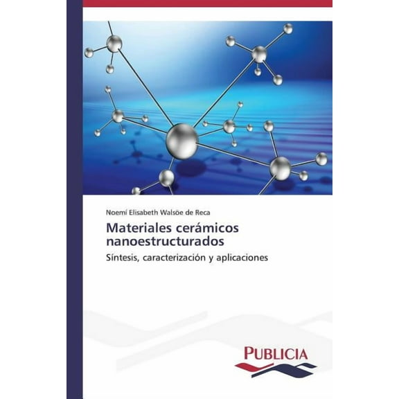 Materiales cerámicos nanoestructurados (Paperback)