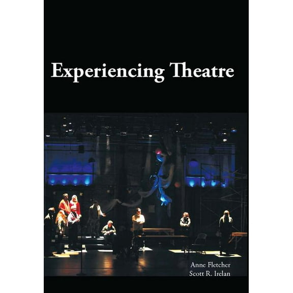 Experiencing Theatre (Paperback)
