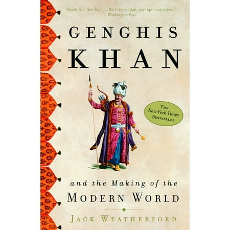Genghis Khan and the Making of the Modern World (Best Of Shakib Khan)