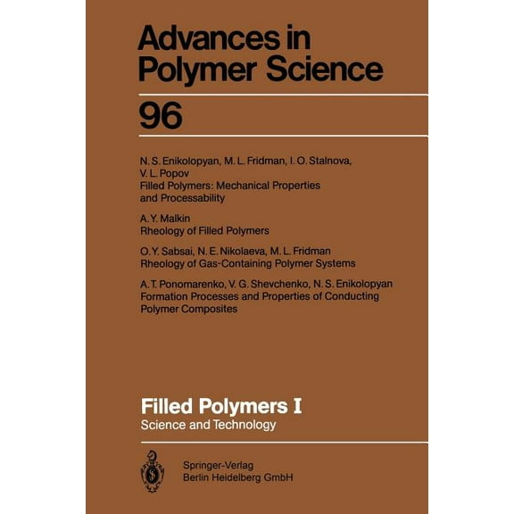 Advances in Polymer Science Filled Polymers I: Science and Technology, Book 96, (Paperback)