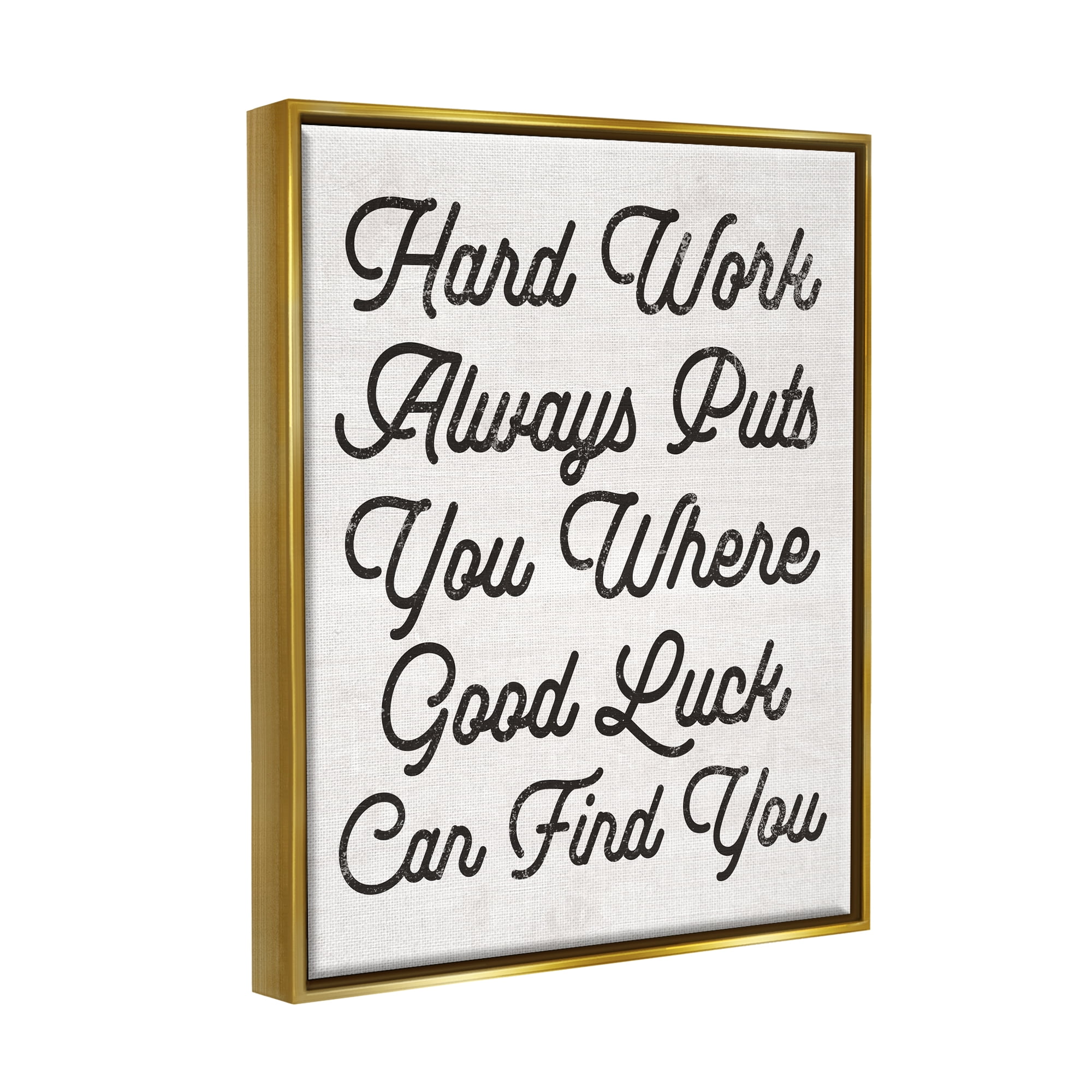 Stupell Industries Hard Work Good Luck Motivational Inspirational Painting Gold Floater Framed Art Print Wall Art