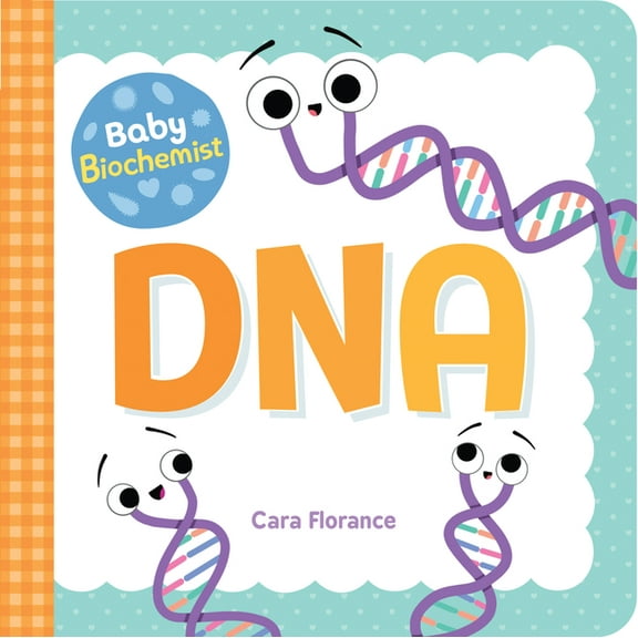 Baby University Baby Biochemist: DNA, (Board Book)