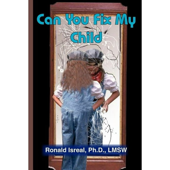 Can You Fix My Child