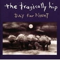 thumbnail image 1 of The Tragically Hip - Day For Night (2 Vinyl Lps), 1 of 2