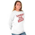 thumbnail image 5 of Looking For Love Funny Valentines Day Women's Long Sleeve T Shirt Brisco Brands M, 5 of 6