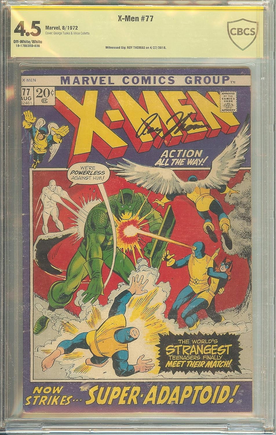 Autographed X-Men #77 CBCS 4.5 Signed Roy Thomas