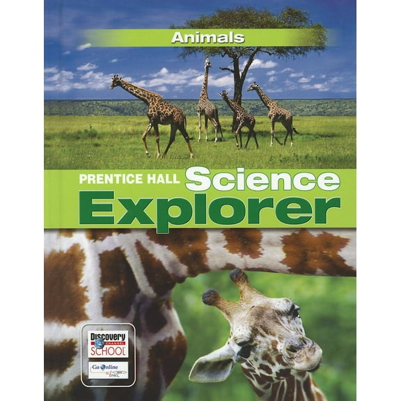 SCIENCE EXPLORER C2009 BOOK B STUDENT EDITION ANIMALS