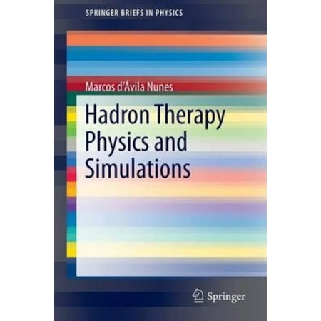 Hadron Therapy Physics And Simulations Walmart Com