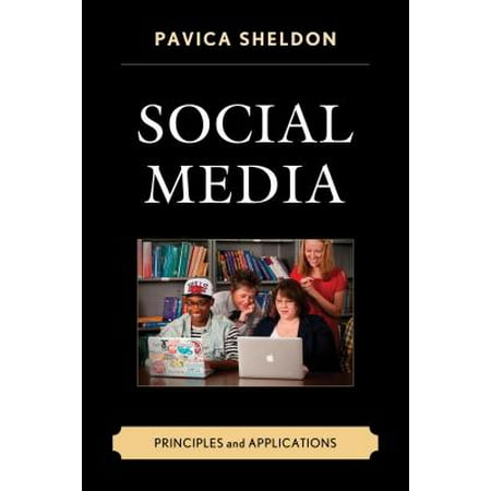 Social Media : Principles and Applications (Best Science Social Media)